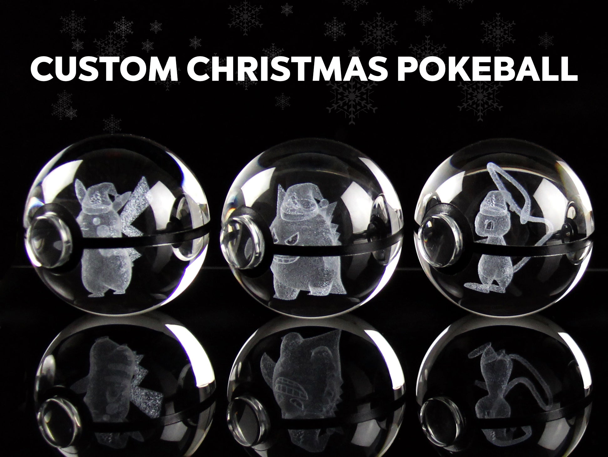 CUSTOM CHRISTMAS Pokemon Large Crystal Pokeball